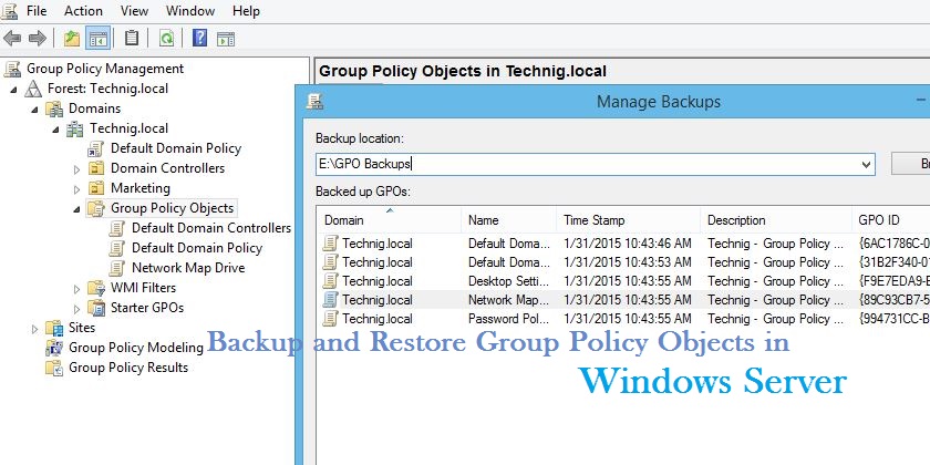 Backup and Restore Group Policy Objects - Technig