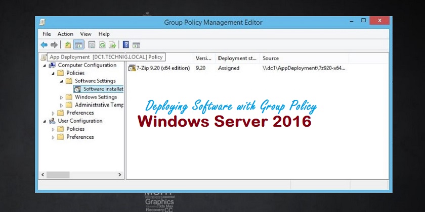 Deploy Software using Group Policy in Windows Server 2016 - Technig