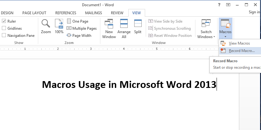 How to create and use a Macro in MS Word 2013 - Technig