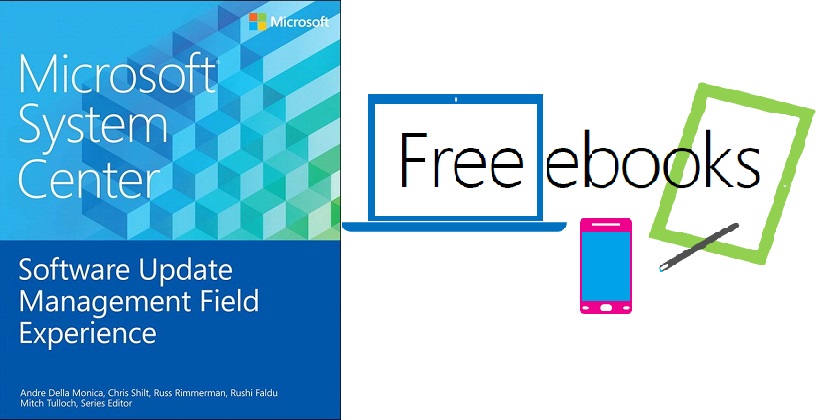 Free ebook Manage Software Updates Using System Center Management 2012 R2