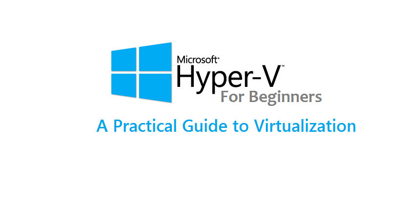 Hyper-V Beginner