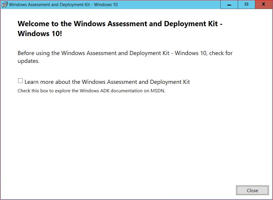 Welcome to the Windows Assessment and Deployment Kit