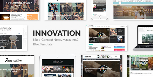 INNOVATION: Multi-Concept News, Magazine & Blog Template