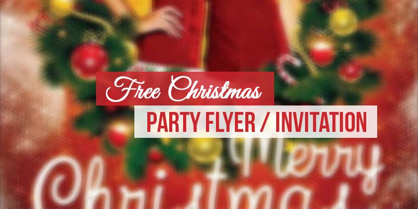 Christmas Party Flyer and Invitation Template - Technig
