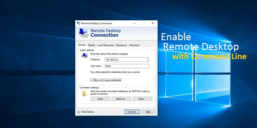 Enable Remote Desktop with Command Line - Remote Desktop Mnager - Technig