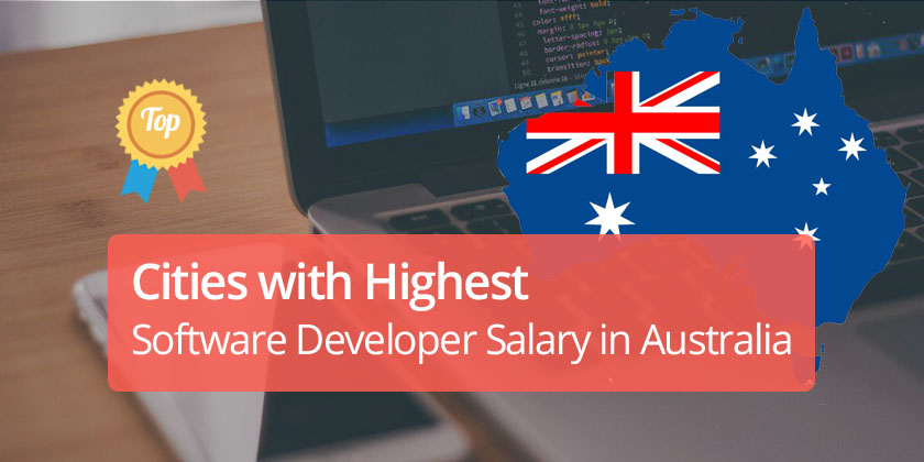 Highest Software Developer Salary in Australia Based on Cities - Technig
