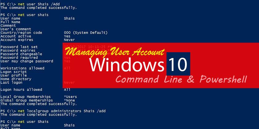 Managing User Account using Command Line in Windows 10 - Technig