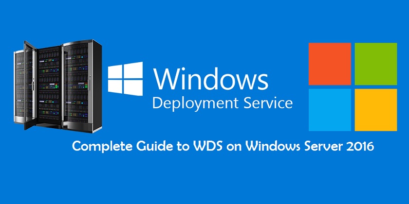 Configure WDS on Windows Server 2016
