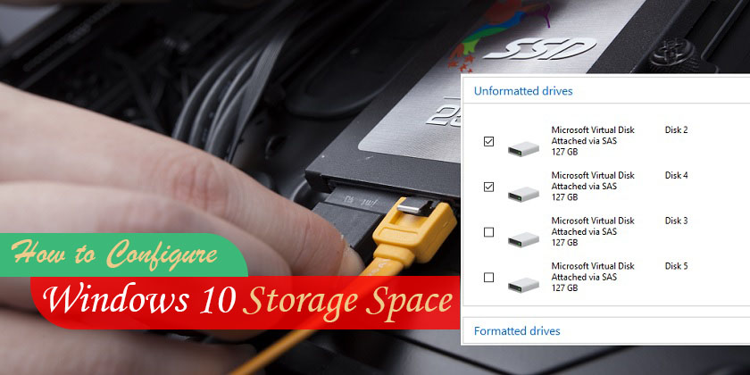 Windows 10 Storage Spaces Configuration step by step guide - Technig