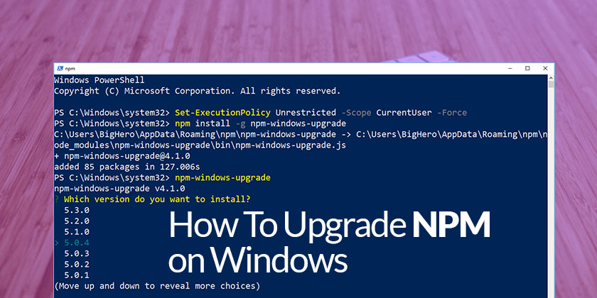 How to Upgrade NPM on Windows - Technig