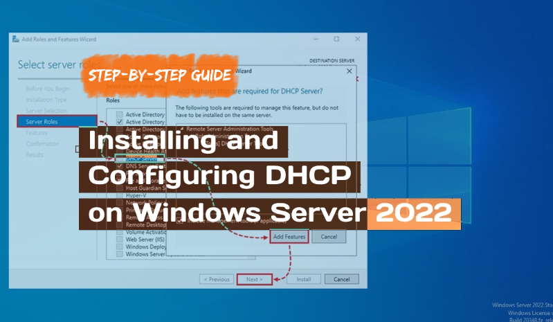 Step-by-step guide to Install and Configure DHCP on Windows Server 2022 using Server Manager