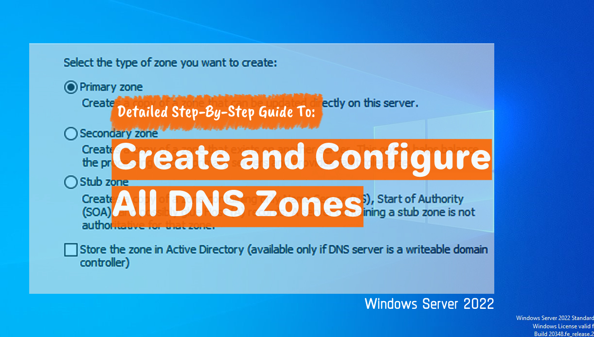 Create and Configure DNS Zones on Windows Server 2022
