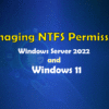 Configuring NTFS Permissions