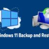 Windows 11 Backup and Restore