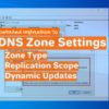 Detailed Instruction to Change a DNS Zone Settings