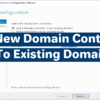 Add New Domain Controller to Existing Domain